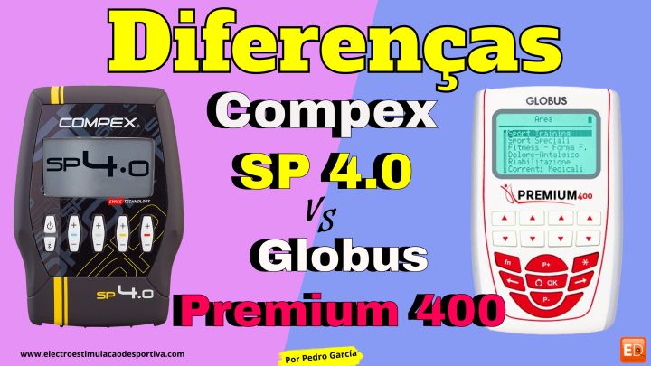 Comparativo entre Compex Sp 4.0 e Globus Premium 400